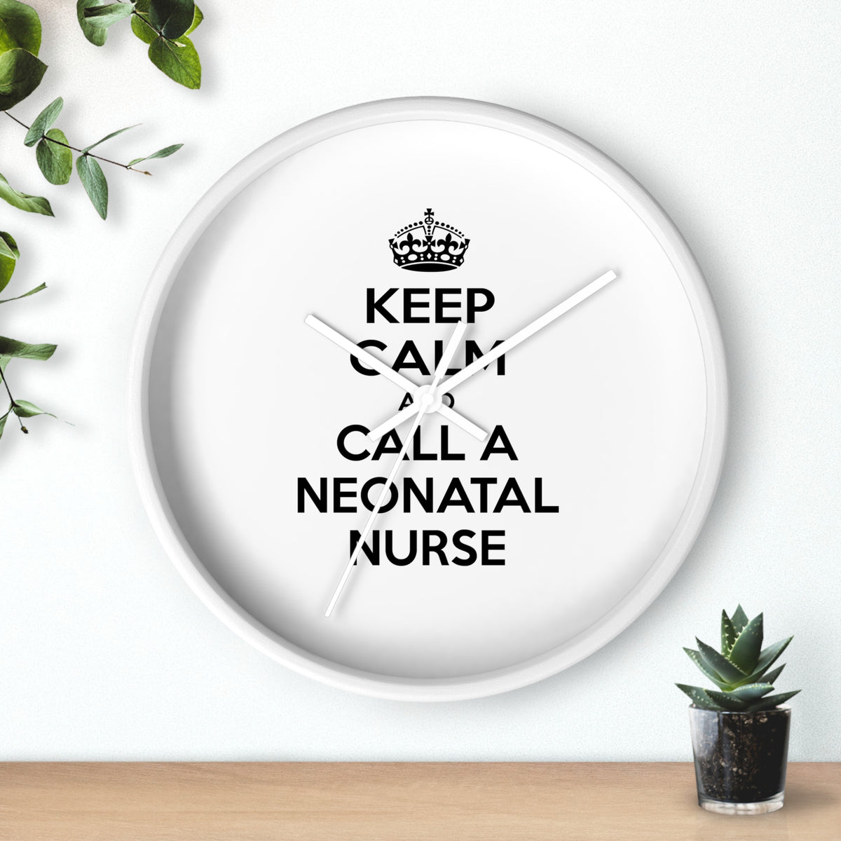 Keep Calm and Call a Neonatal Nurse - Wall Clock