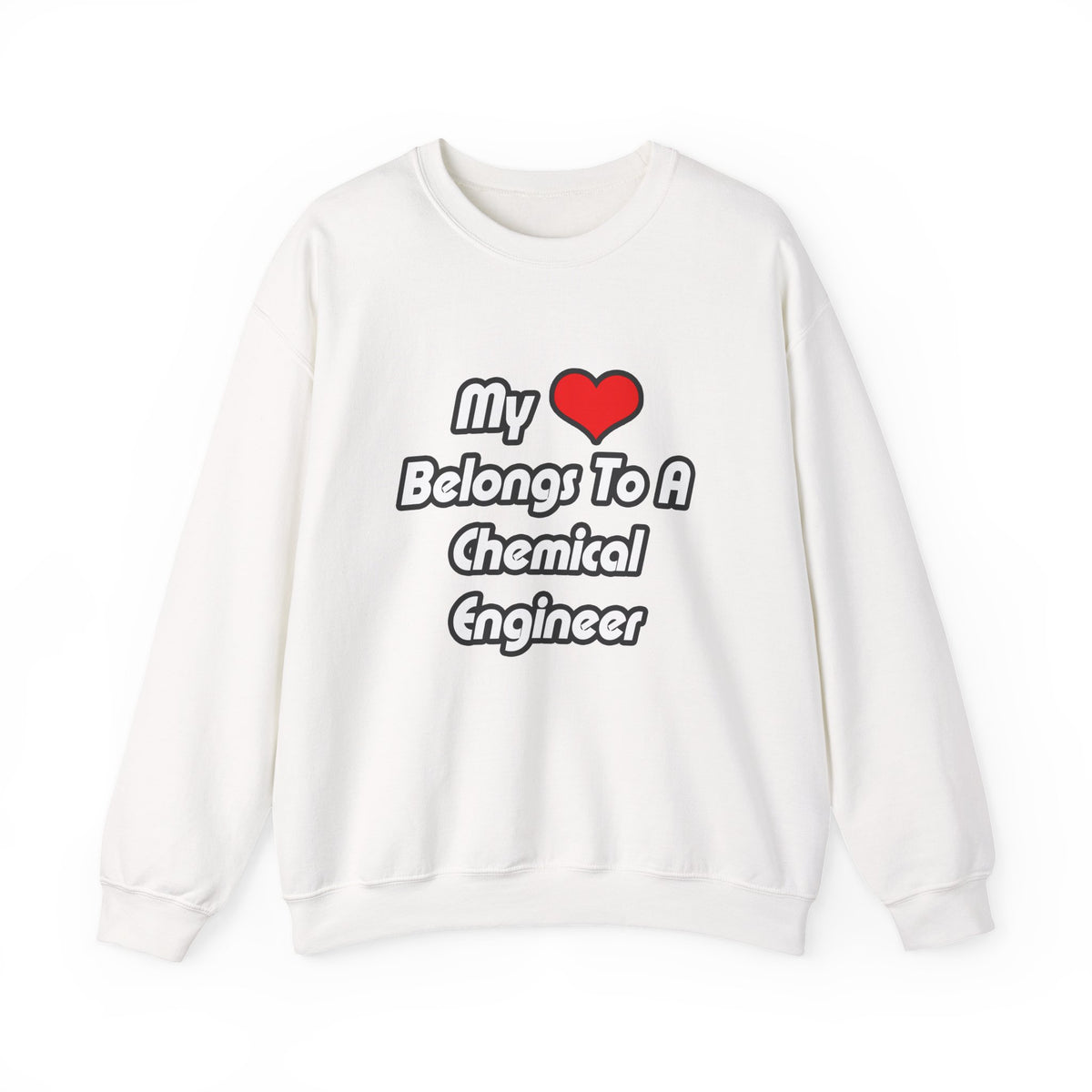 My Heart Belongs To A Chemical Engineer - Unisex Heavy Blend™ Crewneck Sweatshirt