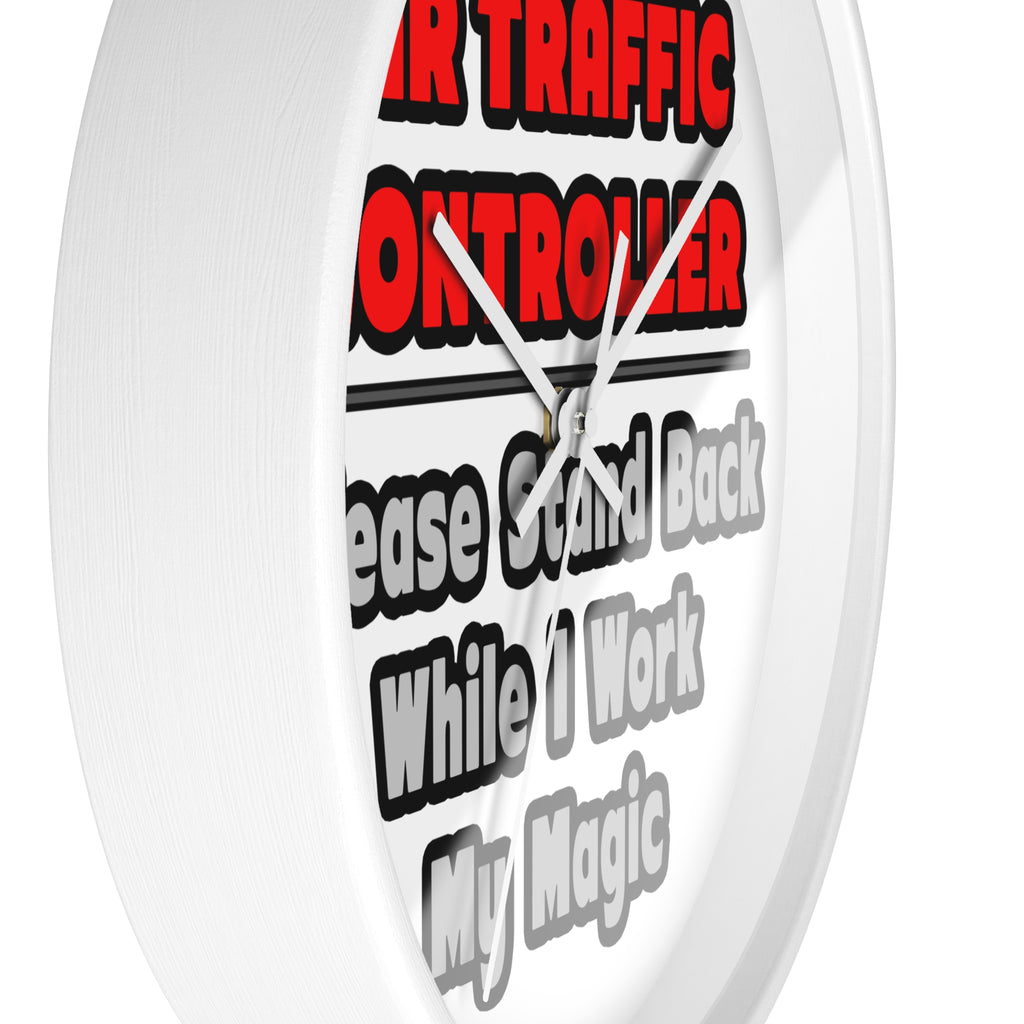 Air Traffic Controller...Work My Magic - Wall Clock