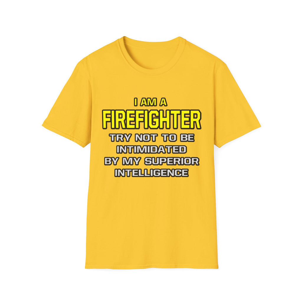 Firefighter...Superior Intelligence - Unisex Softstyle T-Shirt
