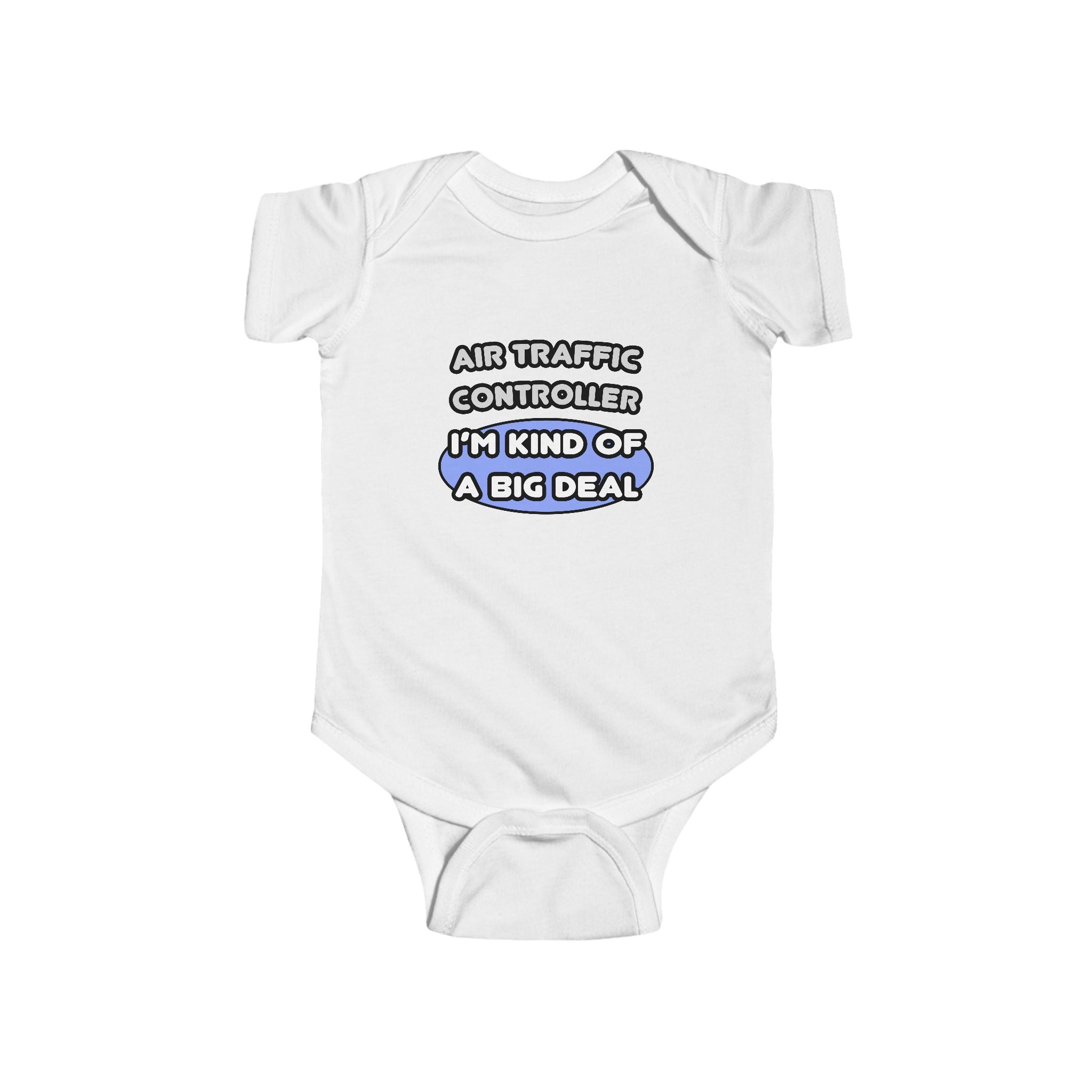 Air Traffic Controller...Kind of a Big Deal - Infant Fine Jersey Bodysuit