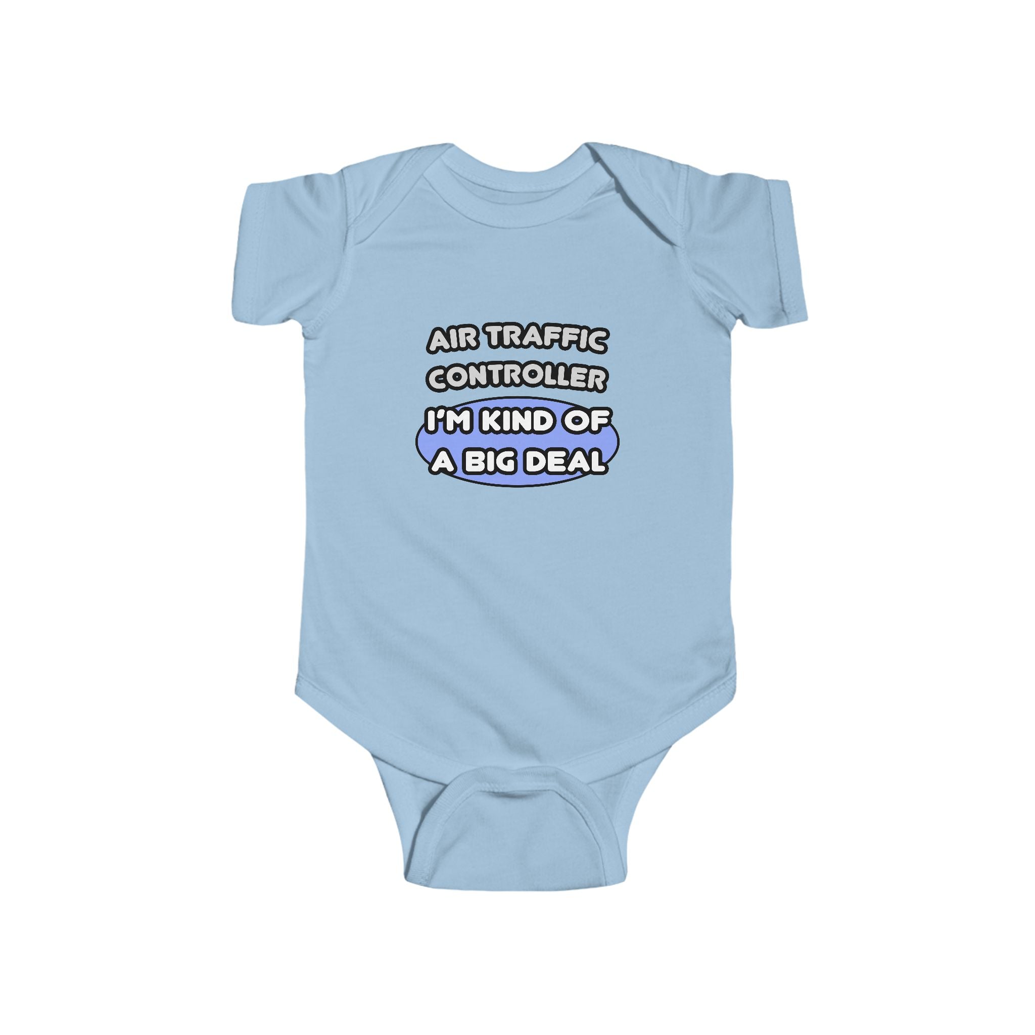 Air Traffic Controller...Kind of a Big Deal - Infant Fine Jersey Bodysuit