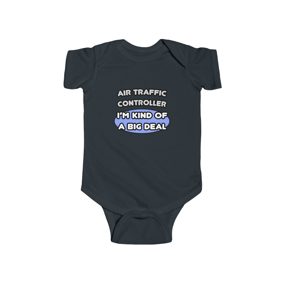 Air Traffic Controller...Kind of a Big Deal - Infant Fine Jersey Bodysuit