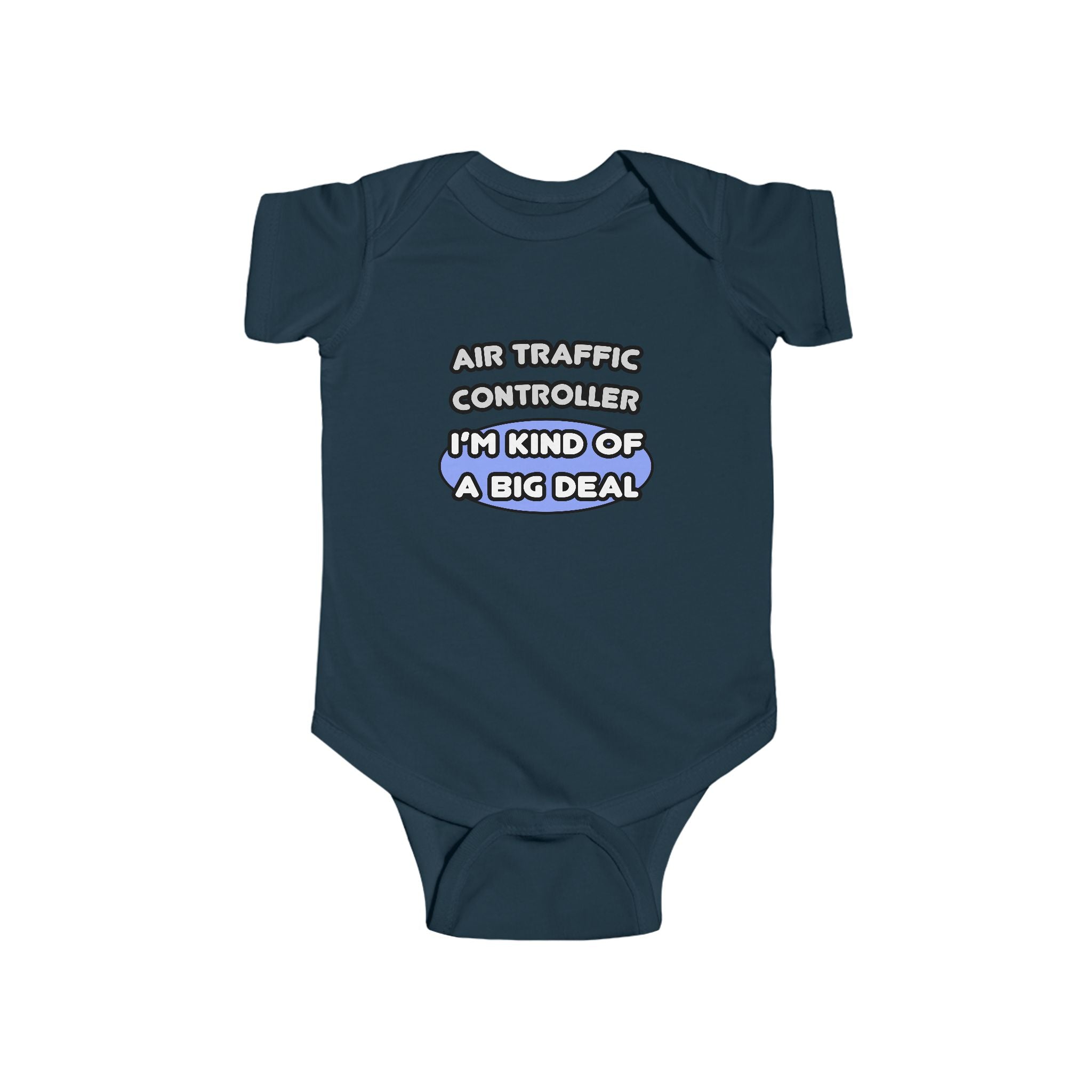 Air Traffic Controller...Kind of a Big Deal - Infant Fine Jersey Bodysuit
