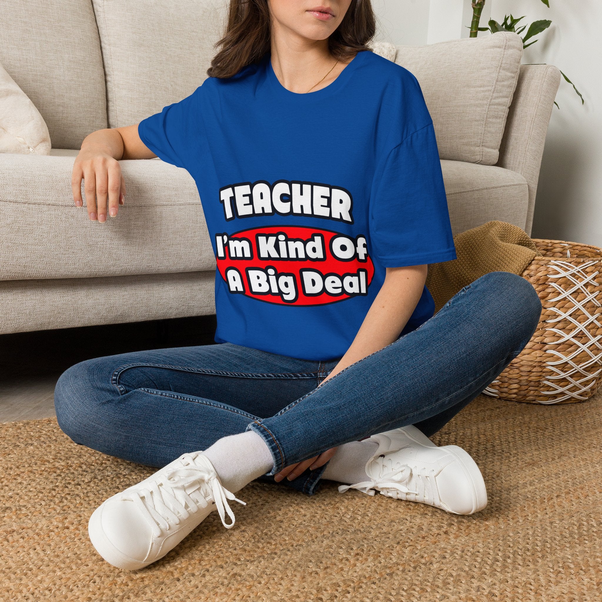 Teacher...Big Deal - Unisex Softstyle T-Shirt