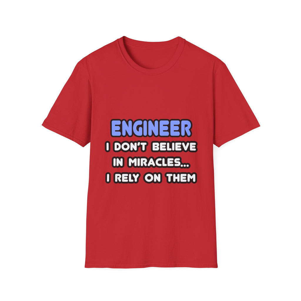 Miracles and Engineers - Unisex Softstyle T-Shirt