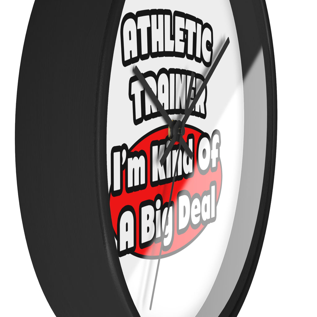 Athletic Trainer ... Big Deal - Wall Clock