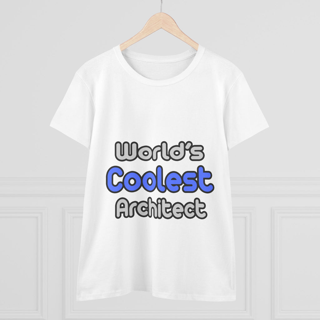 World's Coolest Architect - Women's Midweight Cotton Tee