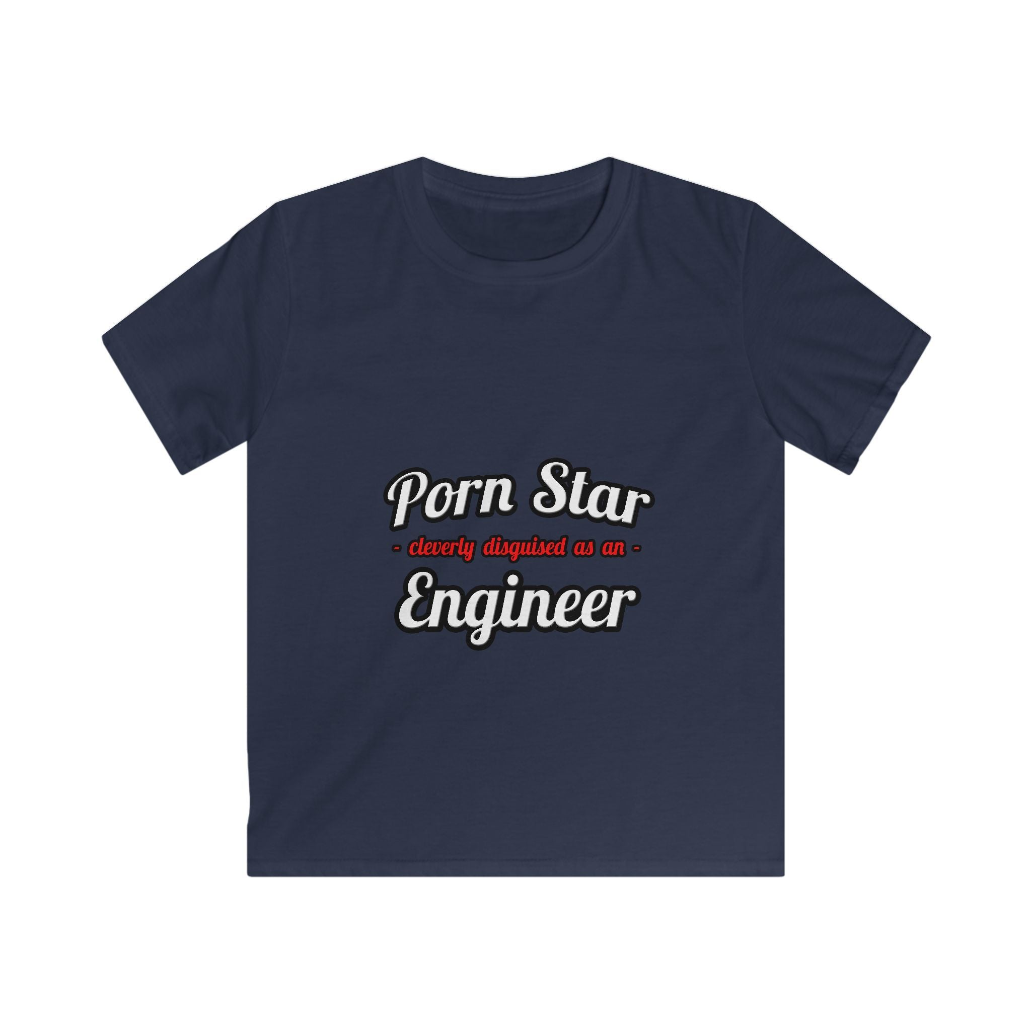 Porn Star...Engineer - Kids Softstyle Tee