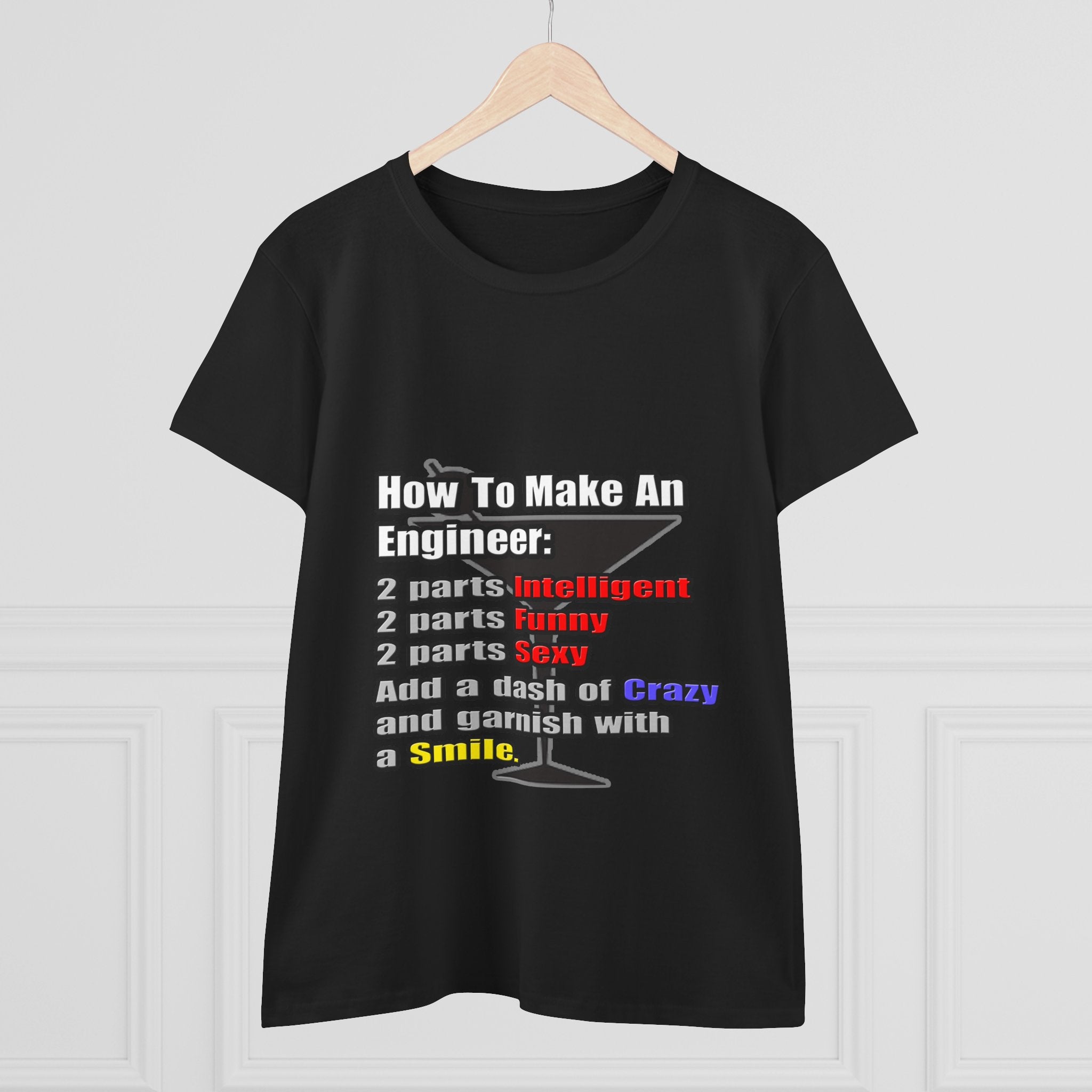 How To Make an Engineer - Women's Midweight Cotton Tee
