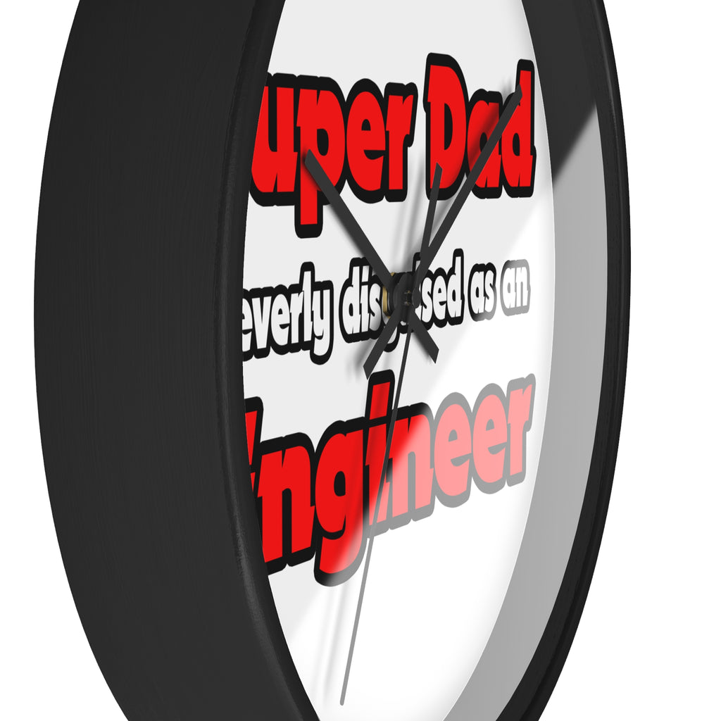 Super Dad ... Engineer - Wall Clock