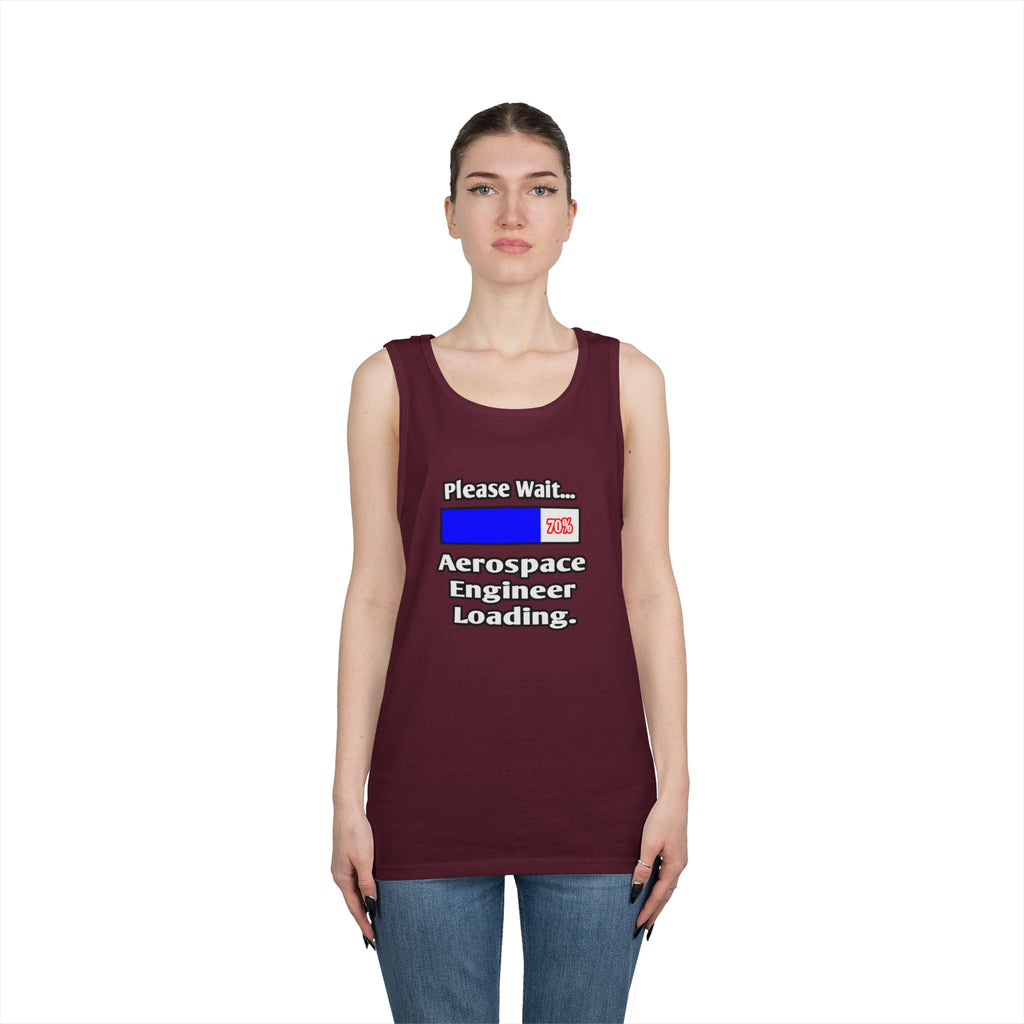 Please Wait...Aerospace Engineer Loading - Unisex Heavy Cotton Tank Top