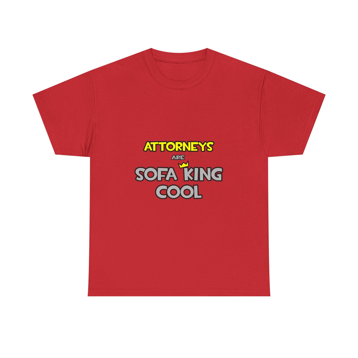 Attorneys Are Sofa King Cool - Unisex Heavy Cotton Tee