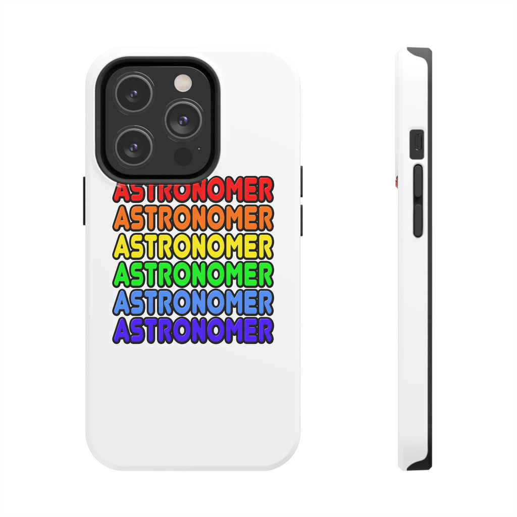 Rainbow Astronomer - Tough Phone Cases