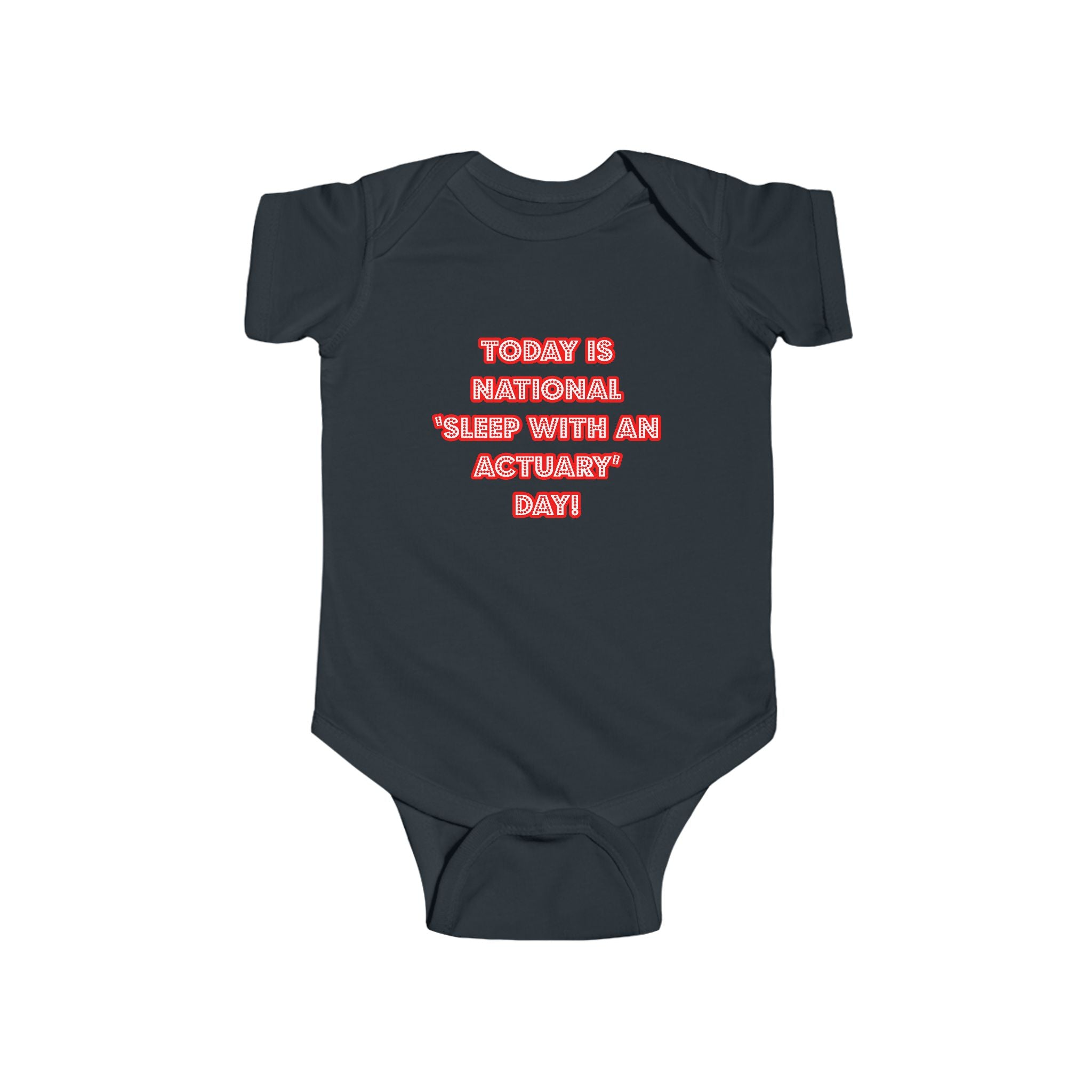 National 'Sleep With an Actuary' Day - Infant Fine Jersey Bodysuit