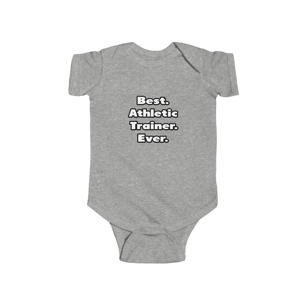 Best. Athletic Trainer. Ever - Infant Fine Jersey Bodysuit