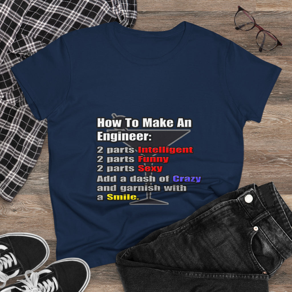 How To Make an Engineer - Women's Midweight Cotton Tee