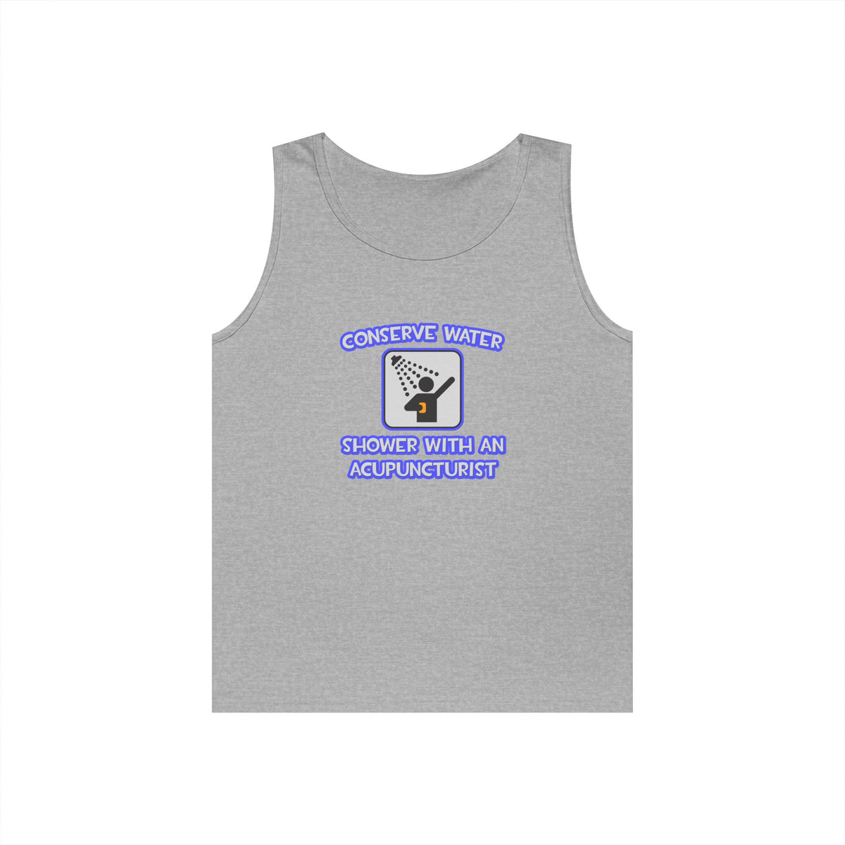 Conserve Water .. Shower With a Acupuncturist - Unisex Heavy Cotton Tank Top