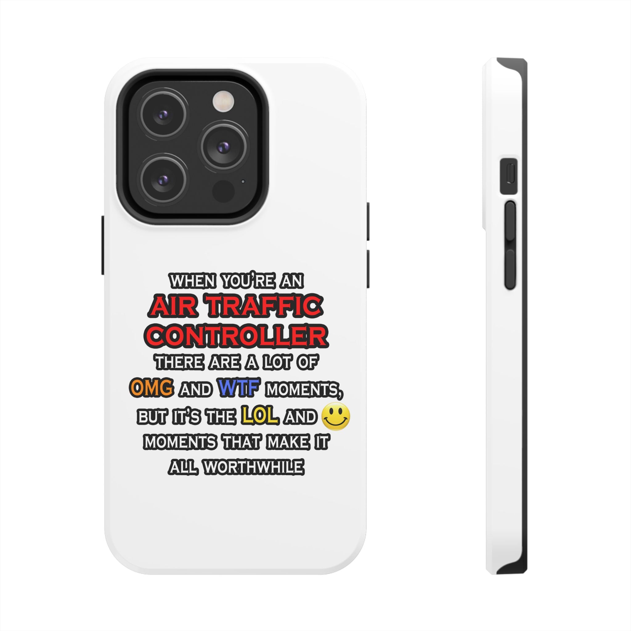 Funny Air Traffic Controller ... OMG WTF LOL - Tough Phone Cases