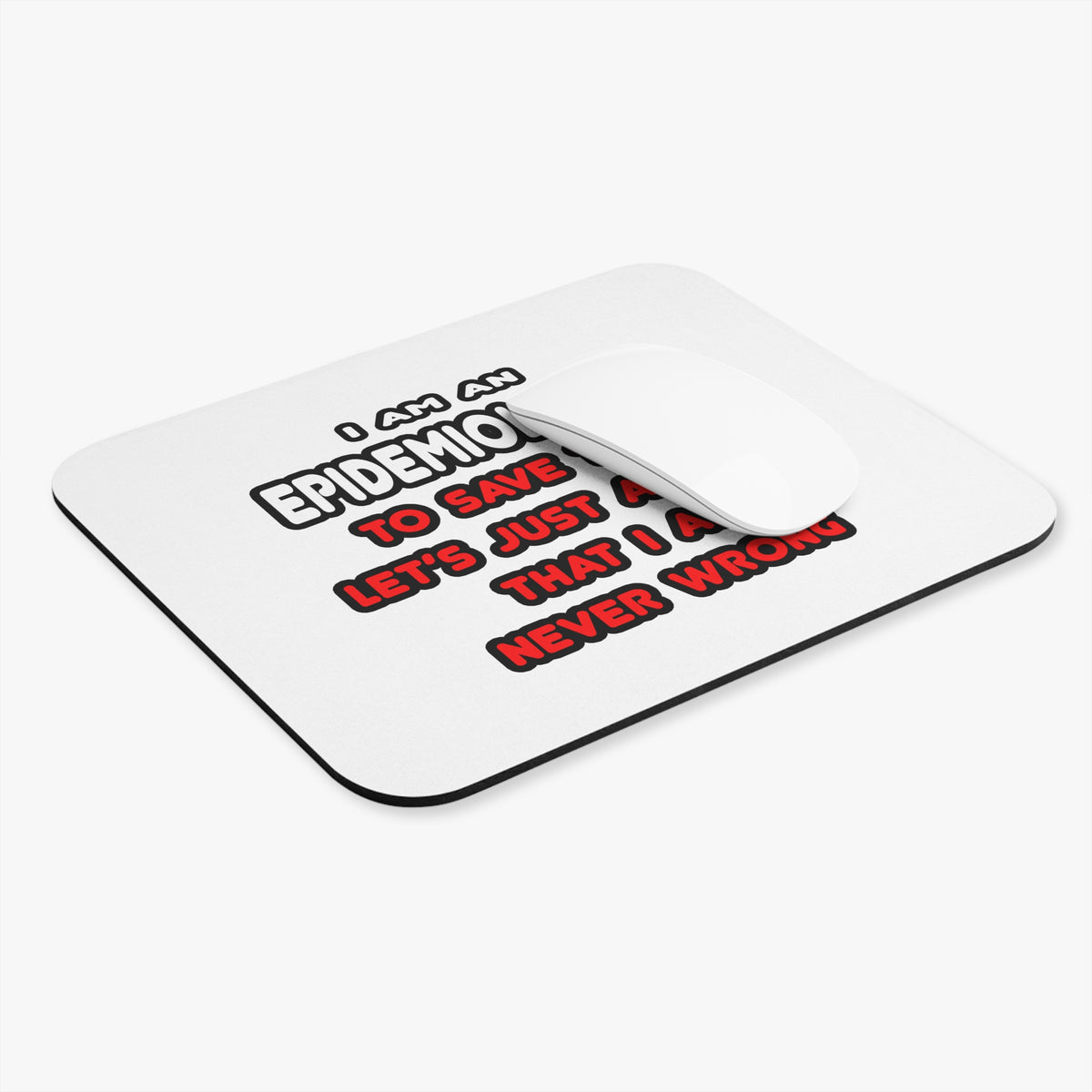 Funny Epidemiologist T Shirts and Gifts - Mouse Pad (Rectangle)