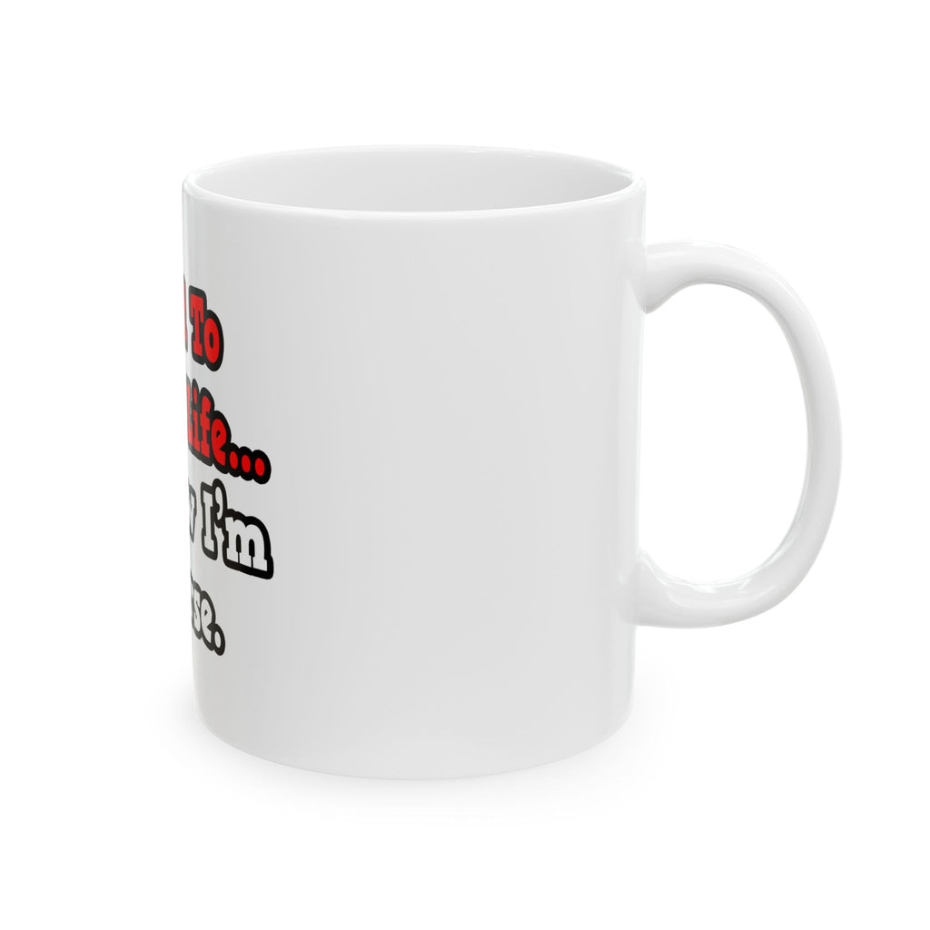 I Used to Have a Life...Nurse - Ceramic Mug, (11oz, 15oz)