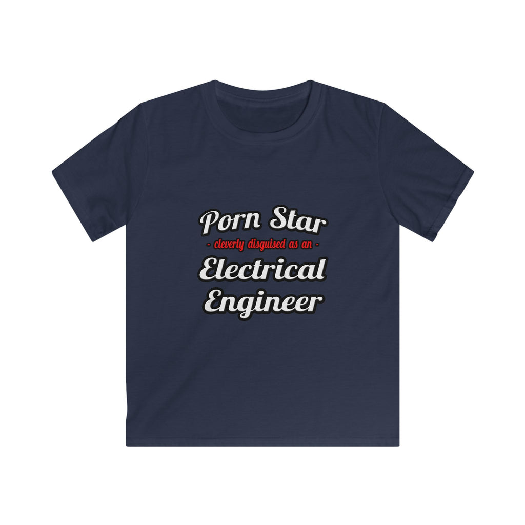 Porn Star...Electrical Engineer - Kids Softstyle Tee