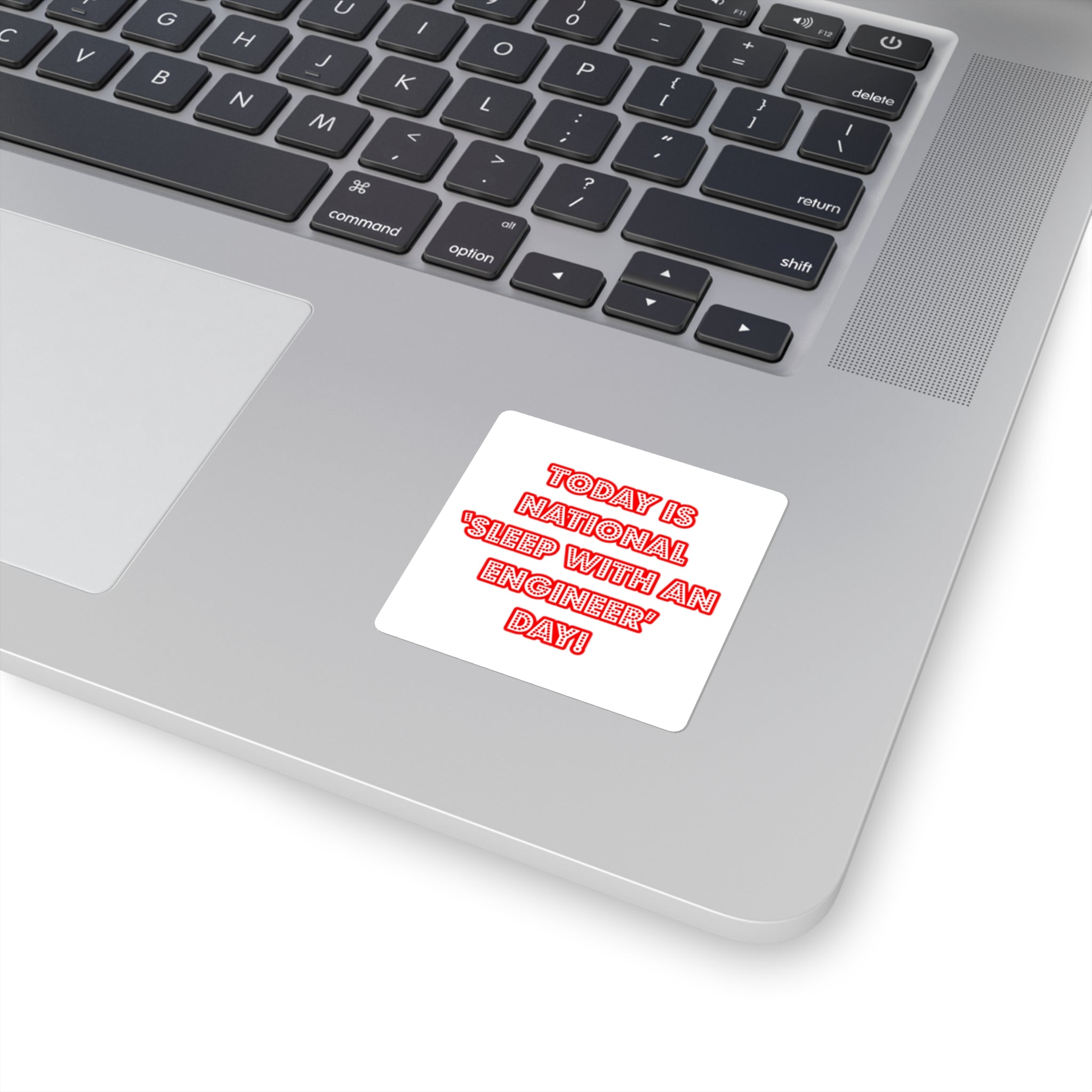 National 'Sleep With an Engineer' Day - Square Stickers