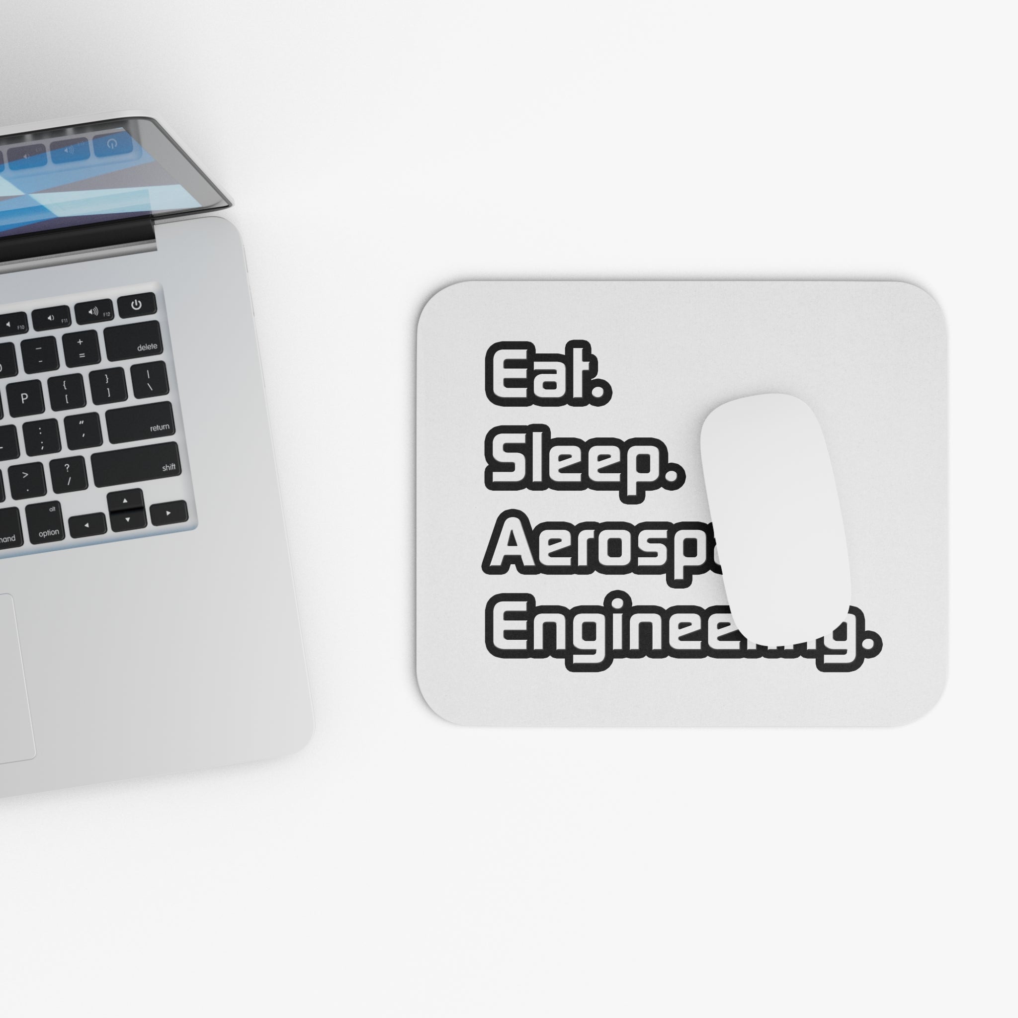 Eat. Sleep. Aerospace Engineering - Mouse Pad (Rectangle)