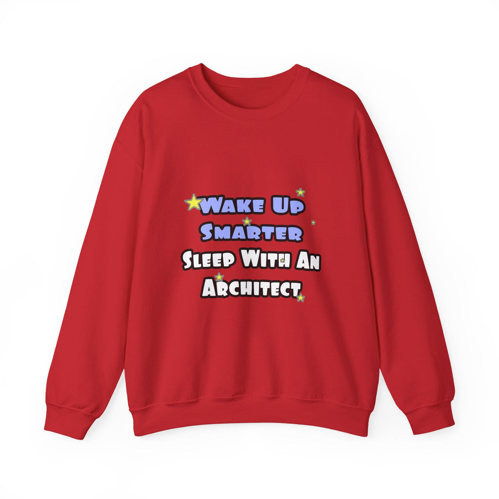 Wake Up Smarter...Sleep With an Architect - Unisex Heavy Blend™ Crewneck Sweatshirt