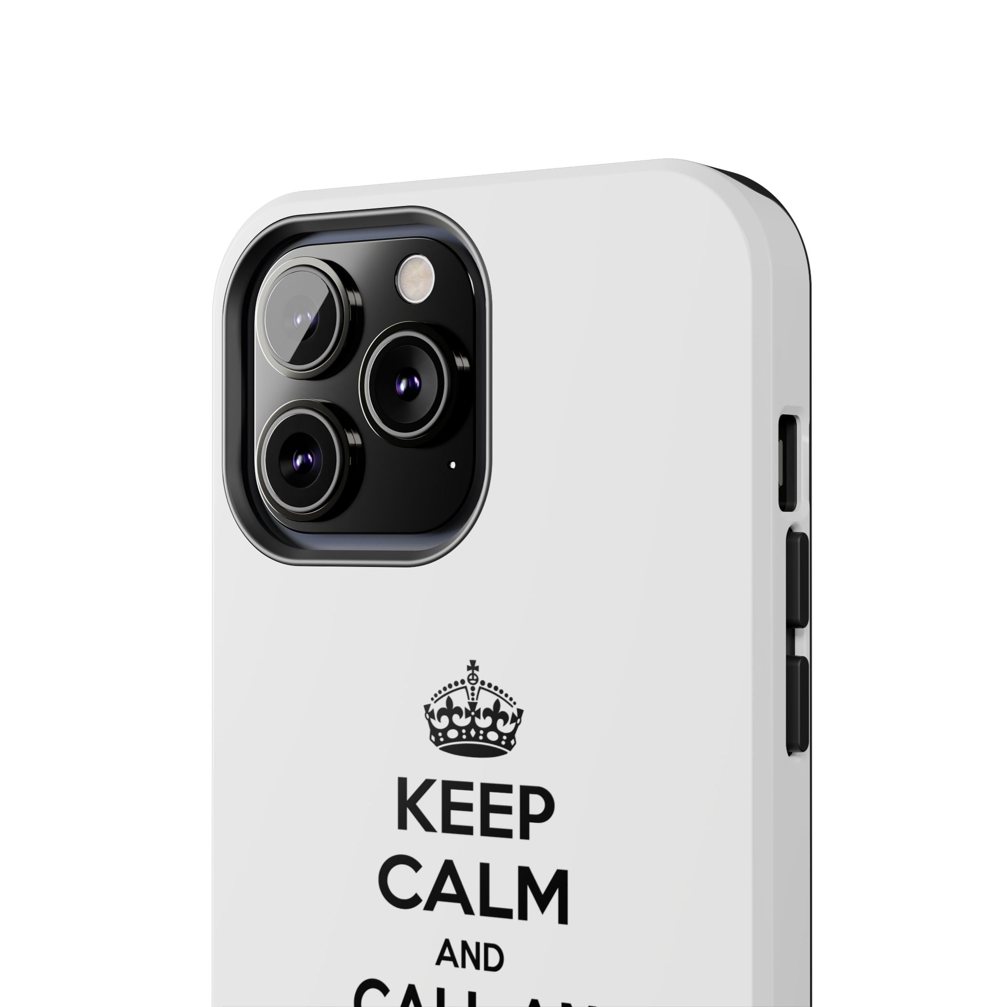 Keep Calm and Call an Administrative Assistant - Tough Phone Cases