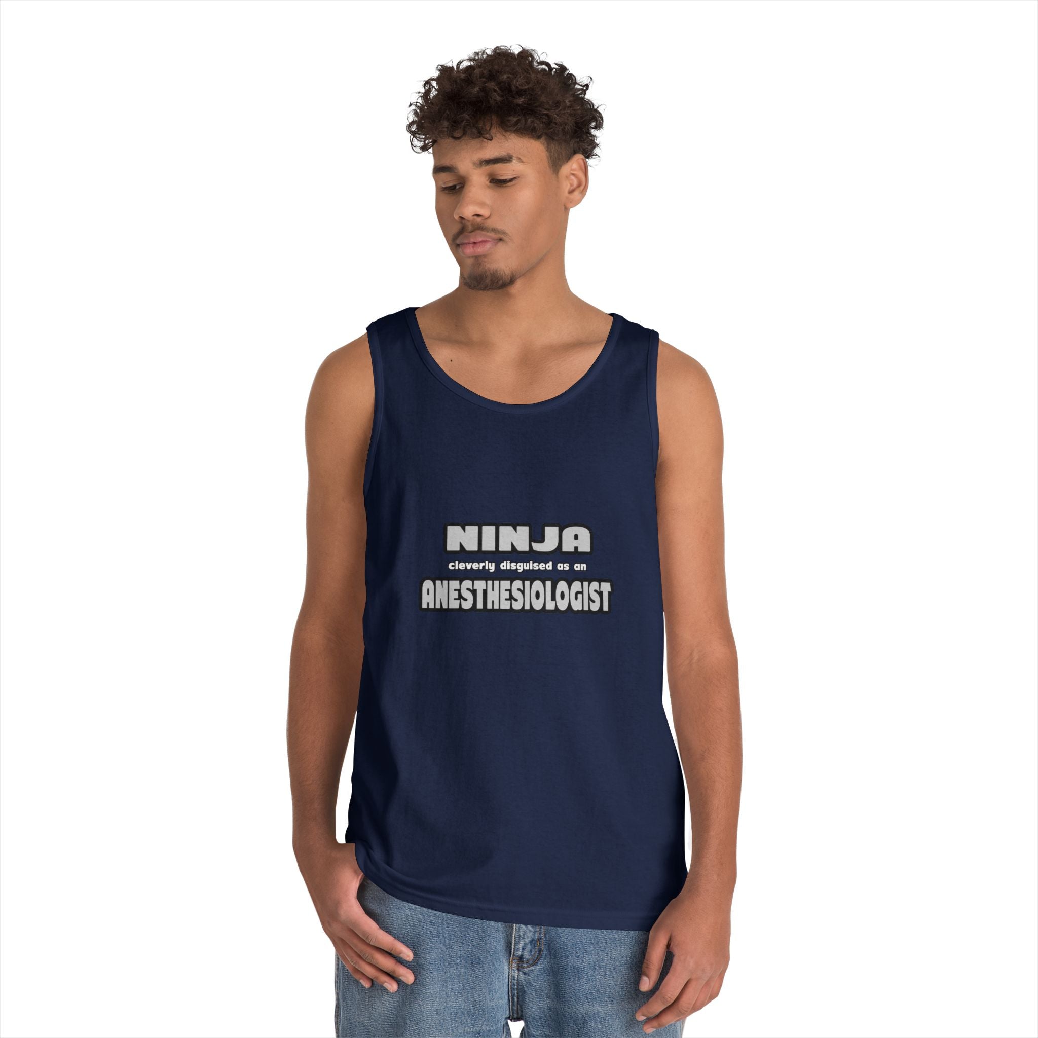 Ninja Cleverly Disguised As An Anesthesiologist - Unisex Heavy Cotton Tank Top