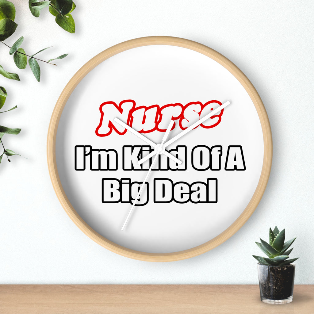 Nurse Big Deal - Wall Clock