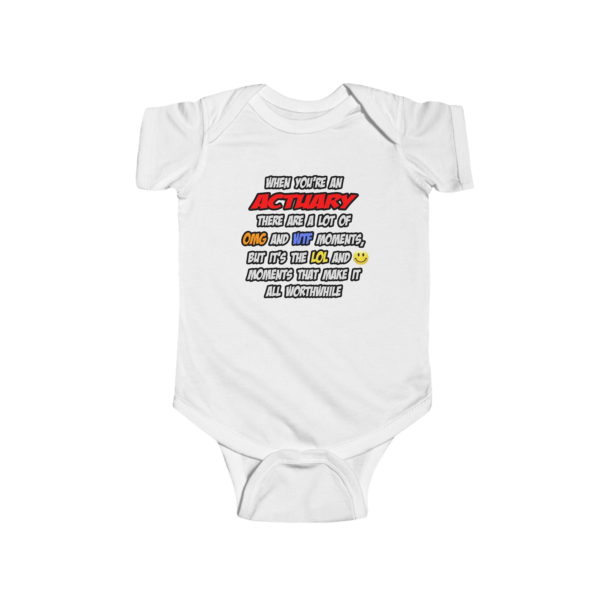 Actuary .. OMG WTF LOL - Infant Fine Jersey Bodysuit