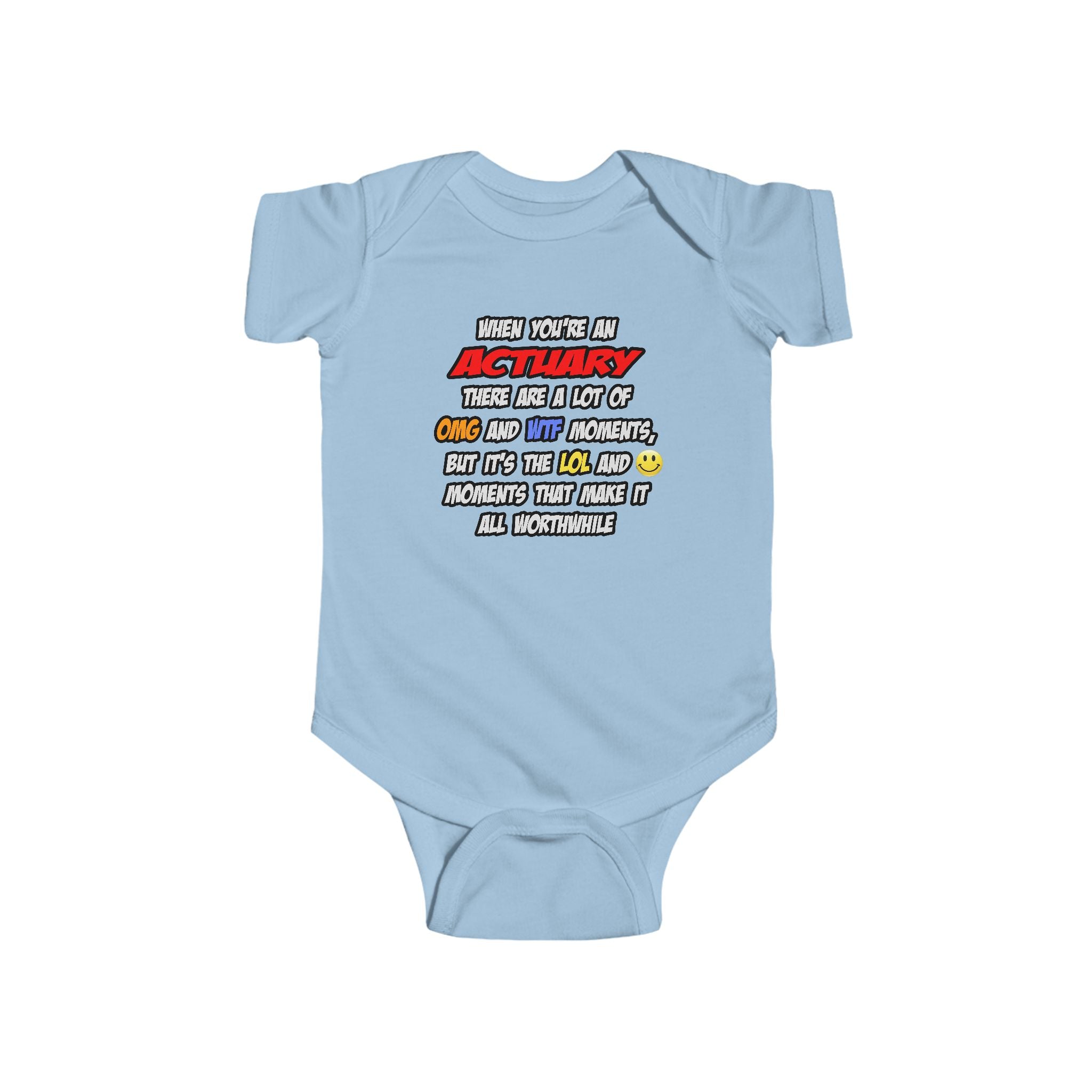 Actuary .. OMG WTF LOL - Infant Fine Jersey Bodysuit