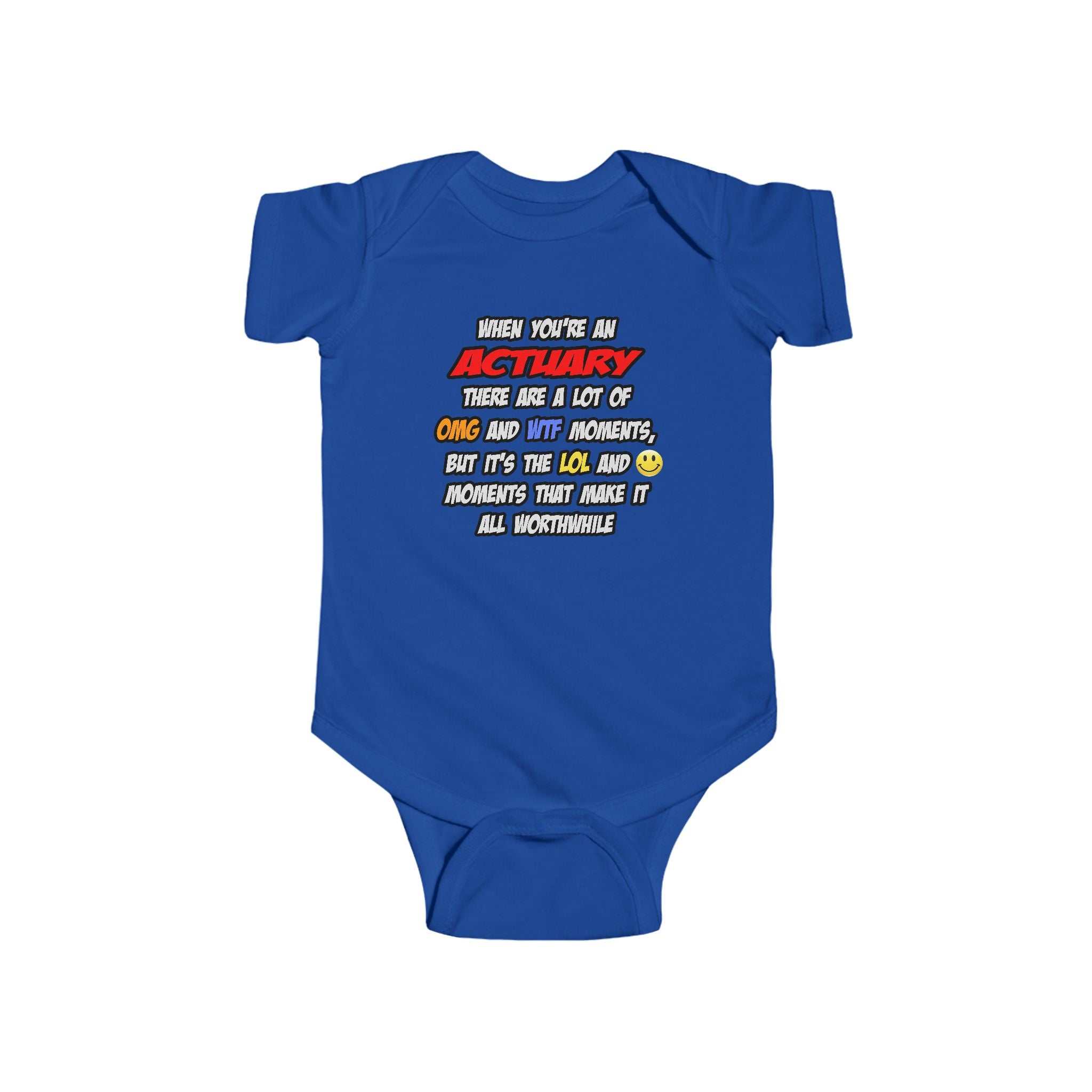 Actuary .. OMG WTF LOL - Infant Fine Jersey Bodysuit