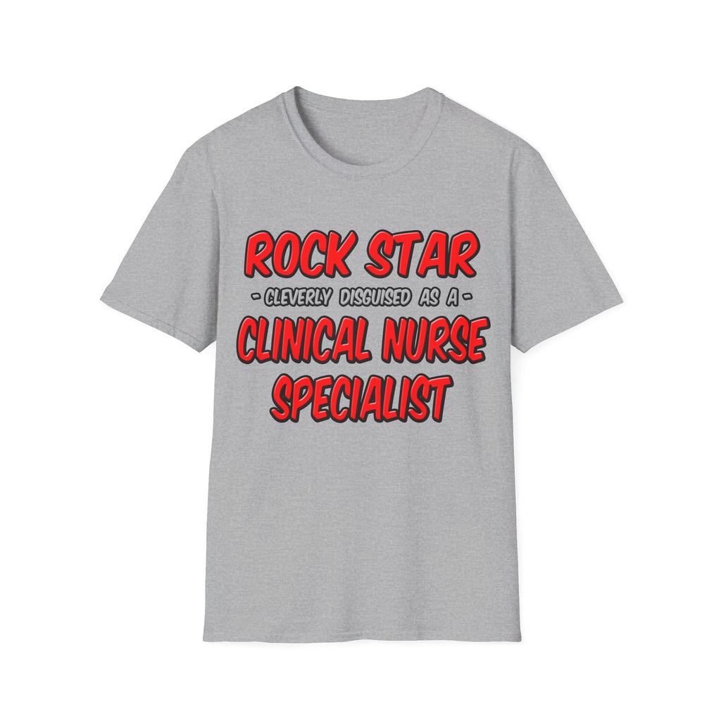 Rock Star .. Clinical Nurse Specialist - Unisex Softstyle T-Shirt