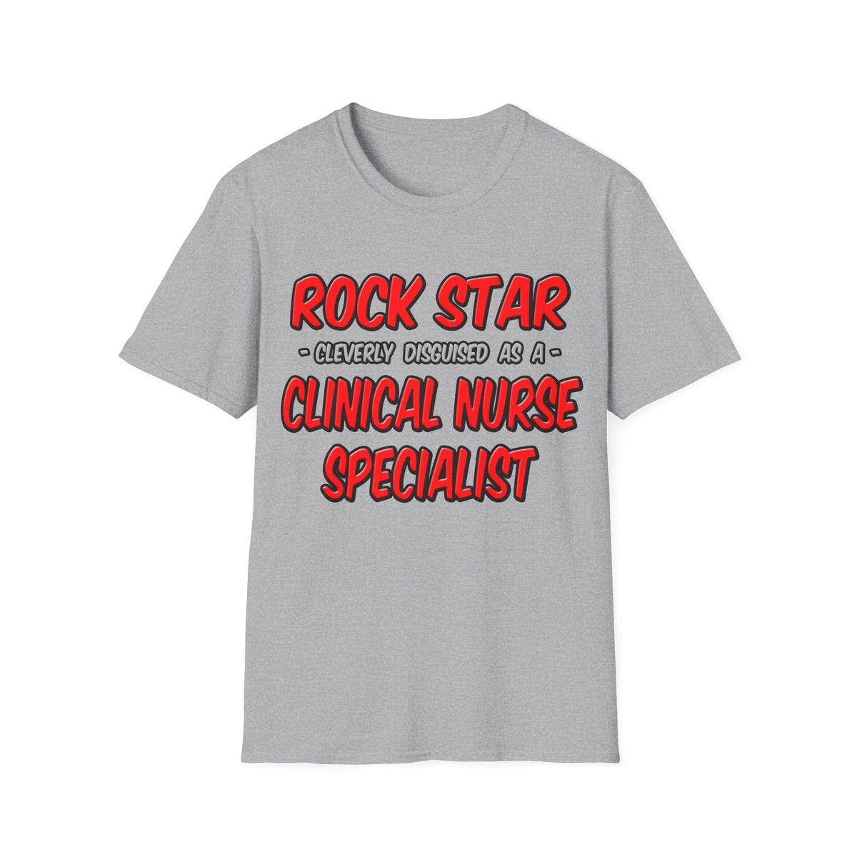 Rock Star .. Clinical Nurse Specialist - Unisex Softstyle T-Shirt
