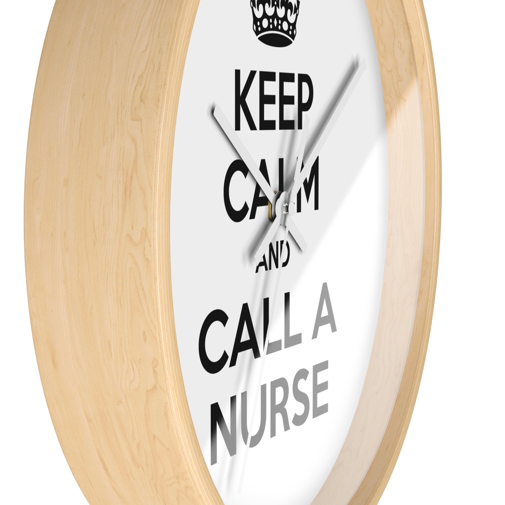 Keep Calm and Call a Nurse - Wall Clock