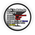 How To Make an Actuary - Wall Clock