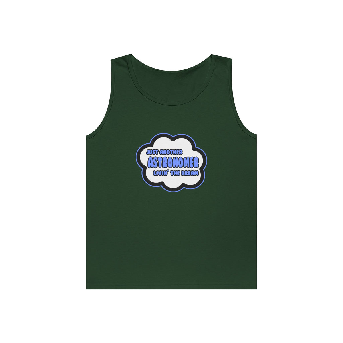 Astronomer .. Livin' The Dream - Unisex Heavy Cotton Tank Top