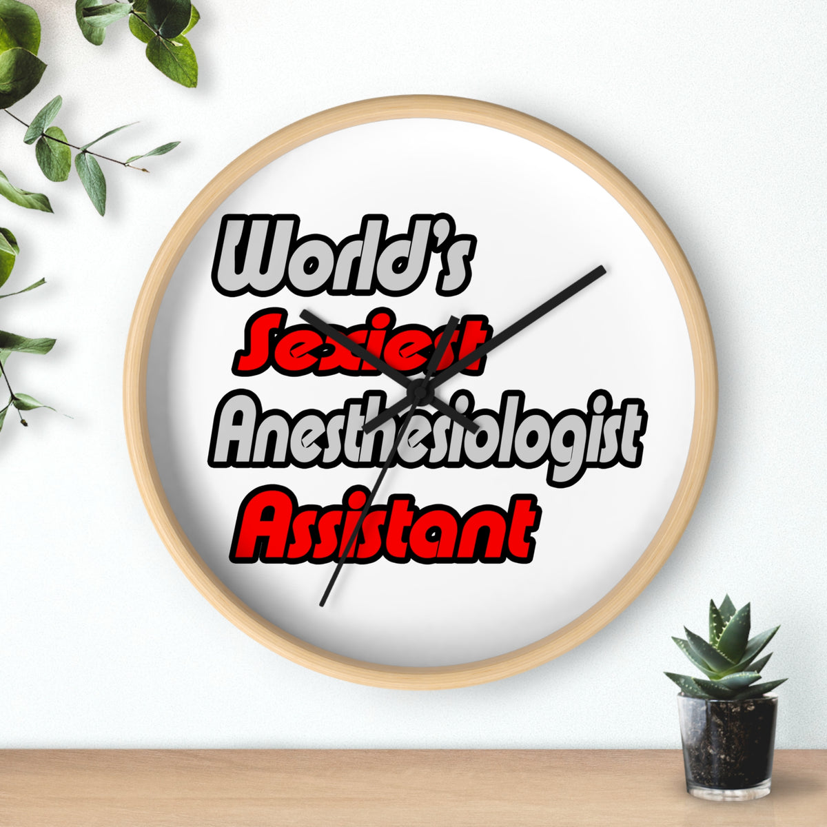 World's Sexiest Anesthesiologist Assistant - Wall Clock