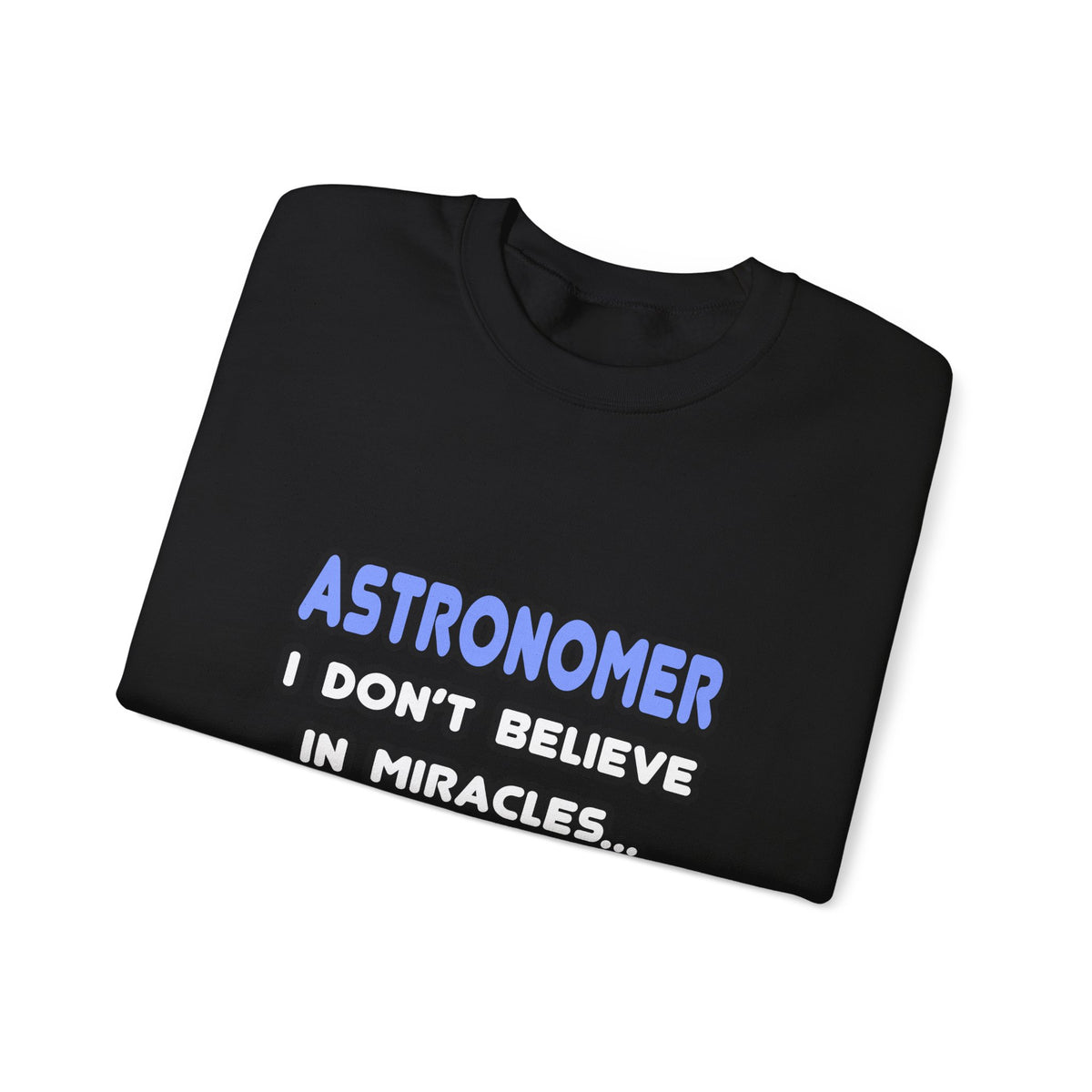 Miracles and Astronomers - Unisex Heavy Blend™ Crewneck Sweatshirt