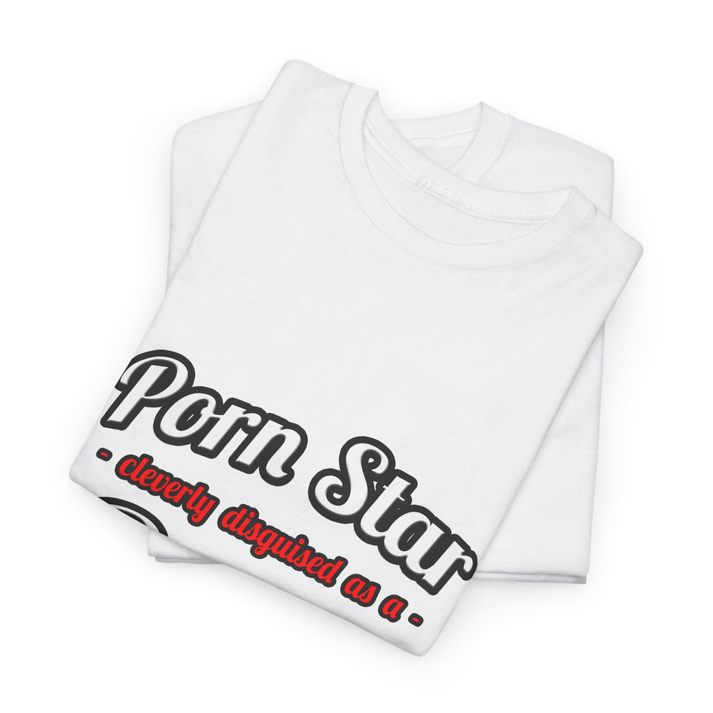 Porn Star...Doctor - Unisex Heavy Cotton Tee