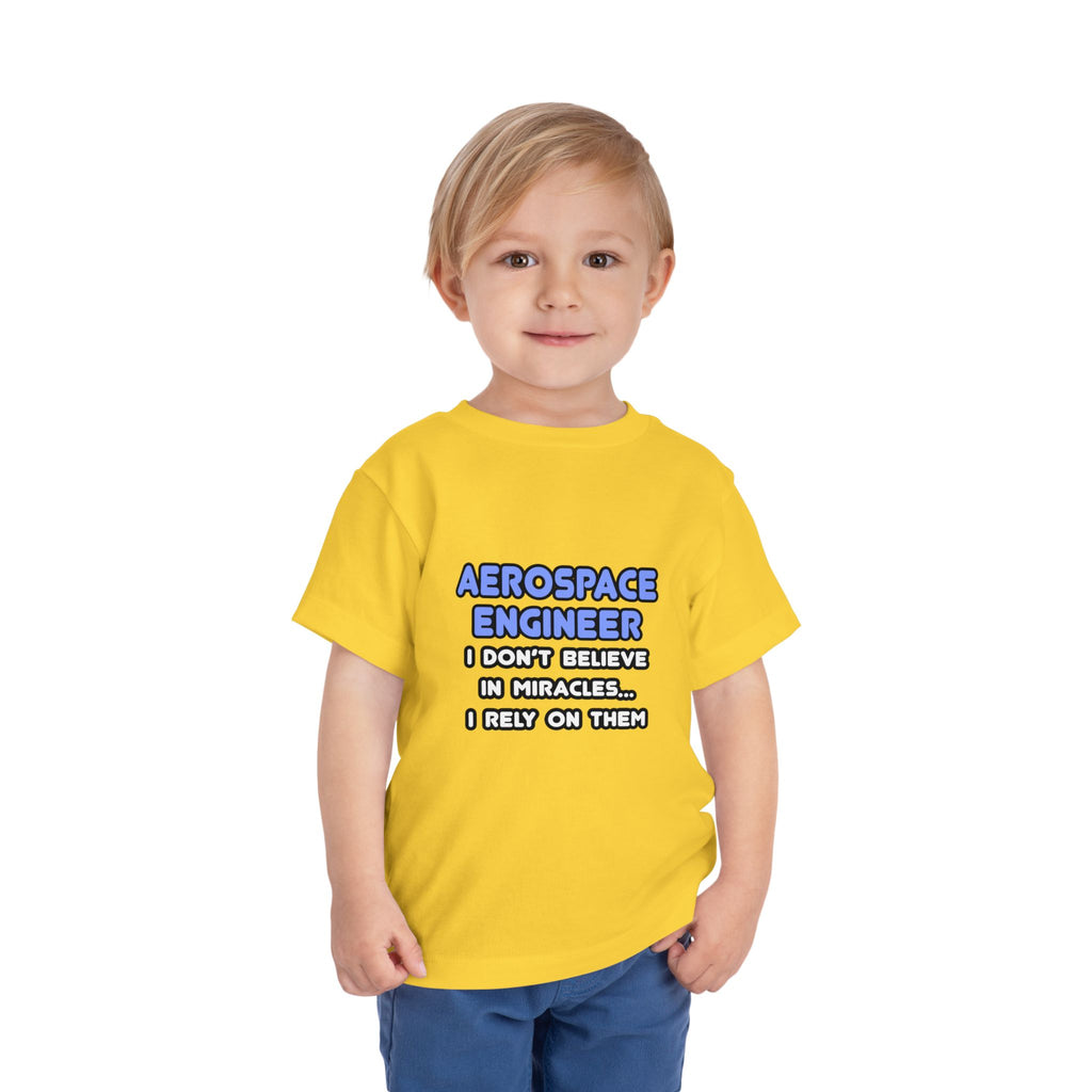 Miracles and Aerospace Engineers - Toddler Short Sleeve Tee