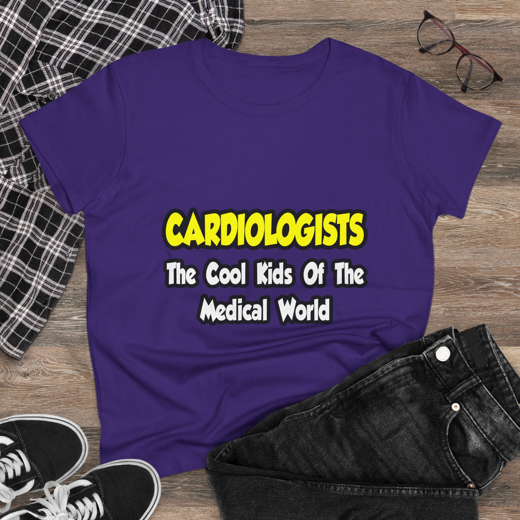 Cardiologists...Cool Kids of Medical World - Women's Midweight Cotton Tee