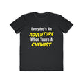 Everyday's An Adventure...Chemist - Men's Lightweight Fashion Tee