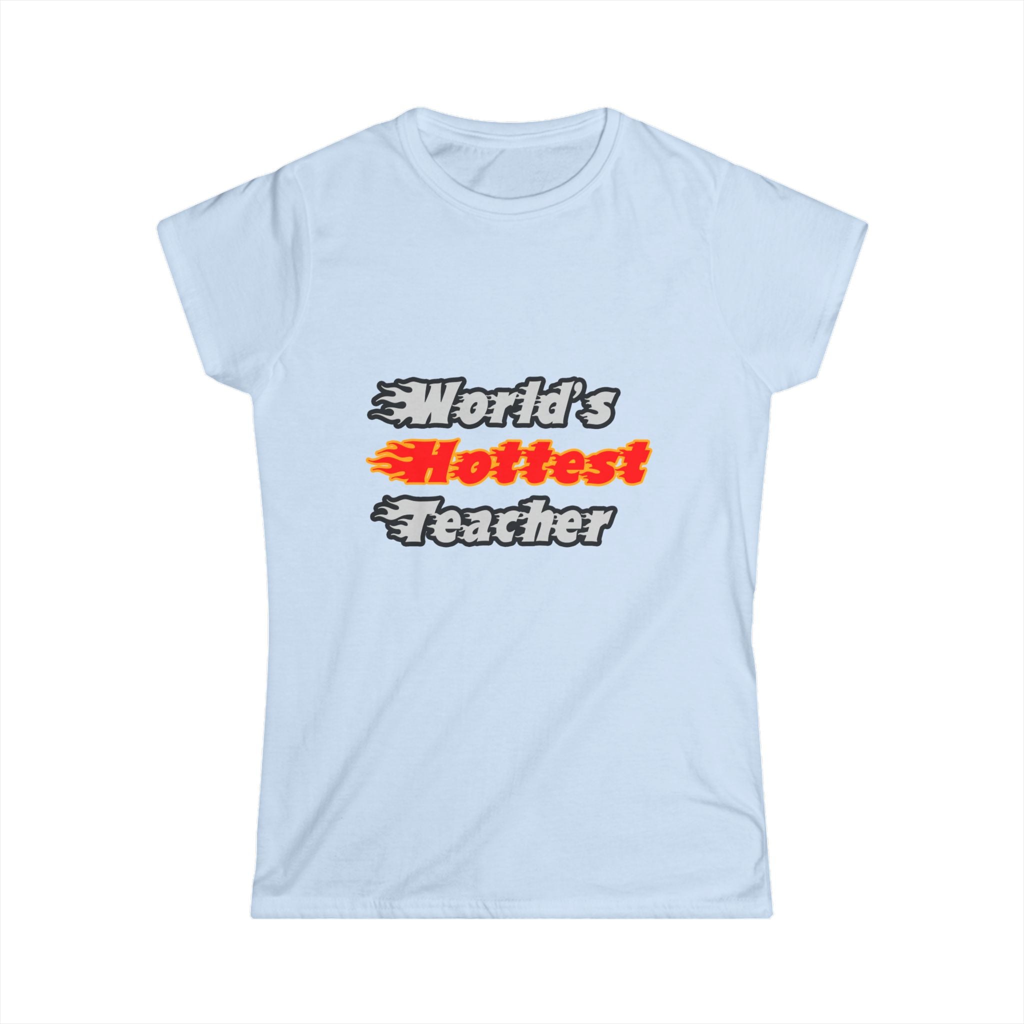 World's Hottest Teacher - Women's Softstyle Tee