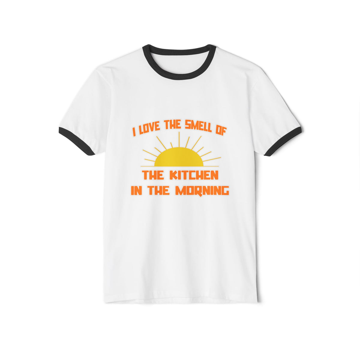 Smell of The Kitchen in the Morning - Unisex Cotton Ringer T-Shirt