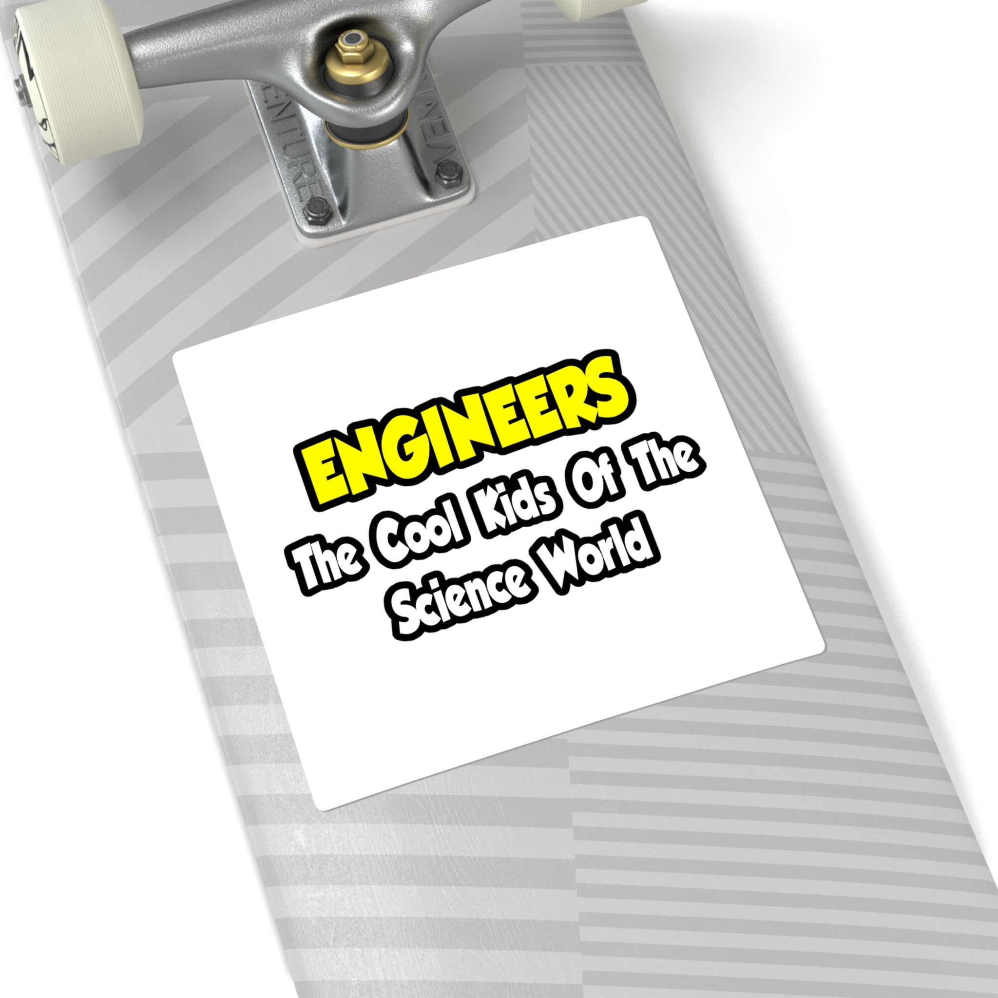 Engineers...Cool Kids of Science World - Square Stickers