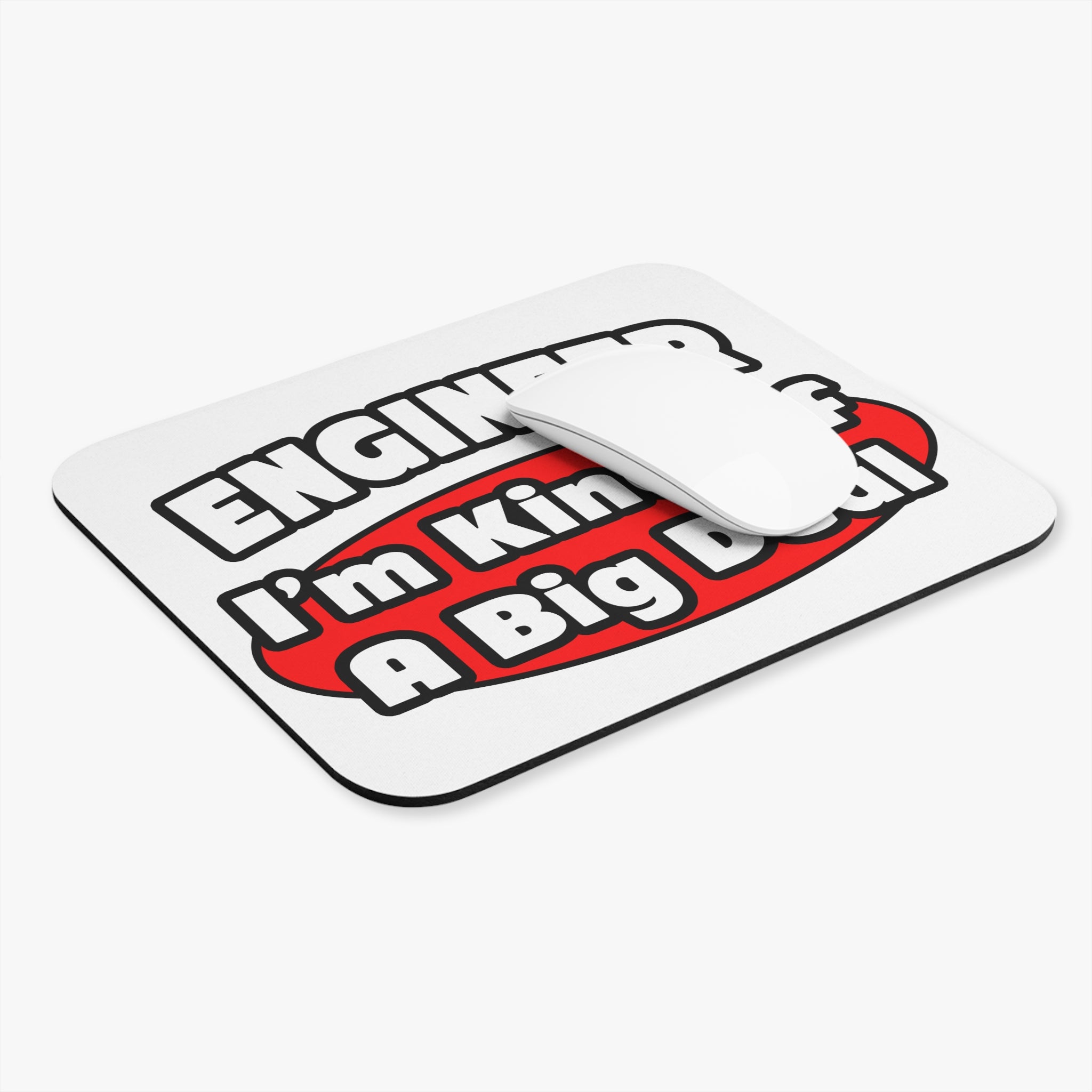Engineer...Big Deal - Mouse Pad (Rectangle)